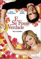 E SE FOSSE VERDADE
