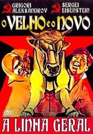O VELHO E O NOVO: A LINHA GERAL