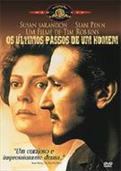 OS ÚLTIMOS PASSOS DE UM HOMEM