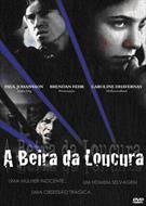 À BEIRA DA LOUCURA