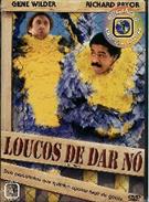 LOUCOS DE DAR NO