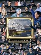 UM BARZINHO, UM VIOLÃO: NOVELA 70