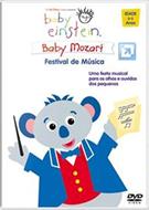 BABY EINSTEIN: BABY MOZART - FESTIVAL DE MÚSICA (0-3 ANOS)