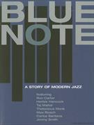 BLUE NOTE: A STORY OF MODERN JAZZ