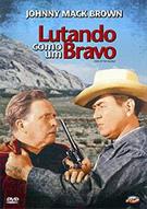LUTANDO COMO UM BRAVO