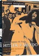 CINEMA MARGINAL BRASILEIRO VOL.06: HITLER 3º MUNDO / MARIA ESTHER: DANÇAS NA ÁFRICA / CÉU SOBRE ÁGUA