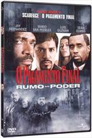 O PAGAMENTO FINAL: RUMO AO PODER