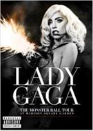 LADY GAGA PRESENTS THE MONSTER BALL TOUR AT MADISON SQUARE GARDEN