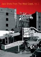 JAZZ SHOTS FROM THE WEST COST VOL. 1