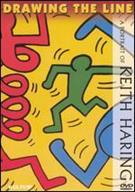 DRAWING THE LINE: A PORTRAIT OF KEITH HARING