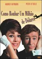 COMO ROUBAR UM MILHÃO DE DÓLARES