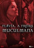 FLÁVIA, A FREIRA MULÇUMANA