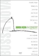 BOSSA NOVA IN CONCERT: LAGOA, RIO DE JANEIRO 12 DE JUNHO DE 2005
