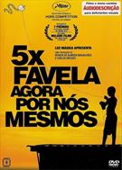 5 X FAVELA: AGORA POR NÓS MESMOS