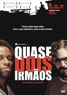 QUASE DOIS IRMÃOS
