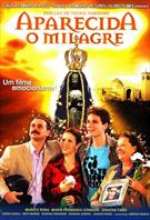 APARECIDA: O MILAGRE