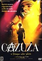 CAZUZA: O TEMPO NÃO PÁRA