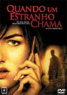 QUANDO UM ESTRANHO CHAMA