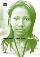 IRACEMA: UMA TRANSA AMAZÔNICA