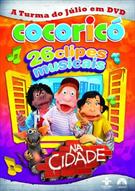 COCORICÓ: 26 CLIPES MUSICAIS NA CIDADE