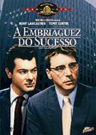 A EMBRIAGUEZ DO SUCESSO