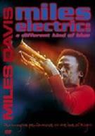 MILES ELECTRIC: A DIFFERENT KIND OF BLUE (FEATURING HIS PERFORMANCE AT THE ISLE OF WIGHT)