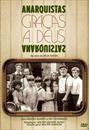 ANARQUISTAS GRAÇAS A DEUS