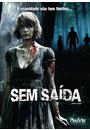 SEM SAÍDA