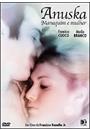 ANUSKA: MANEQUIM E MULHER
