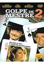 GOLPE DE MESTRE 2