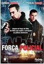 FORÇA POLICIAL