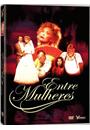ENTRE MULHERES
