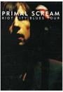 PRIMAL SCREAM: RIOT CITY BLUES TOUR
