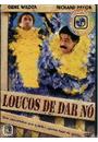 LOUCOS DE DAR NO