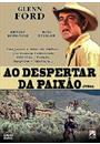 AO DESPERTAR DA PAIXÃO