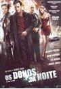OS DONOS DA NOITE