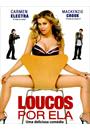 LOUCOS POR ELA