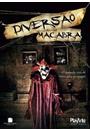 DIVERSÃO MACABRA