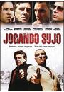 JOGANDO SUJO