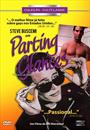 PARTING GLANCES - OLHARES E DESPEDIDAS