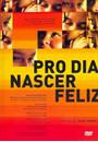 PRO DIA NASCER FELIZ