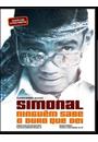 SIMONAL: NINGUÉM SABE O DURO QUE DEI