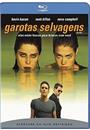 (BLU-RAY) GAROTAS SELVAGENS