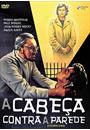 A CABEÇA CONTRA A PAREDE