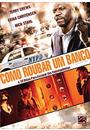 COMO ROUBAR UM BANCO