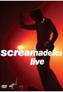 SCREAMADELICA LIVE