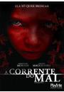 A CORRENTE DO MAL