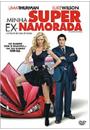 MINHA SUPER EX-NAMORADA