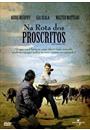 NA ROTA DOS PROSCRITOS
