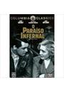 O PARAÍSO INFERNAL